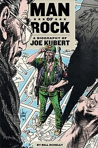 Man of Rock A Biography of Joe Kubert