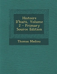Histoire D'haiti; Volume 2