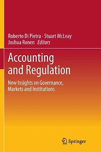 Accounting and Regulation: New Insights on Governance, Markets Institutions