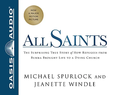 All Saints: The Surprising Story Of How Refugees From Burma Brought Life To A Dying Church