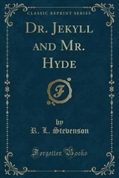 Dr. Jekyll and Mr. Hyde (Classic Reprint)