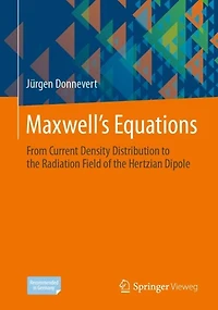 Maxwell s Equations: From Current Density Distribution to the Radiation Field of Hertzian Dipole