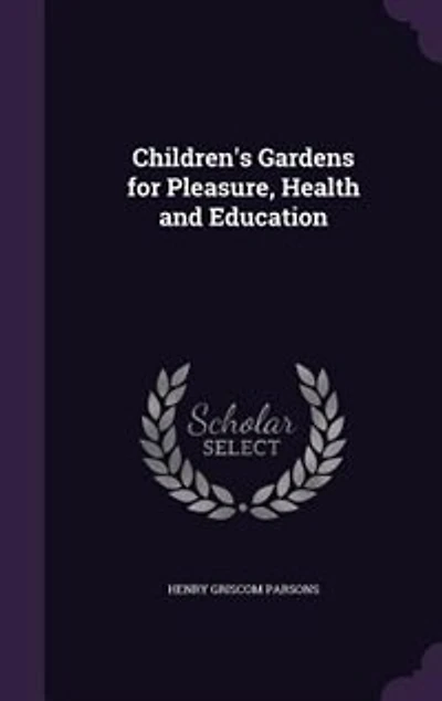 Children's Gardens for Pleasure