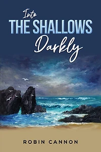 Into the Shallows Darkly