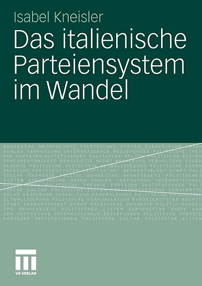 Das Italienische Parteiensystem Im Wandel