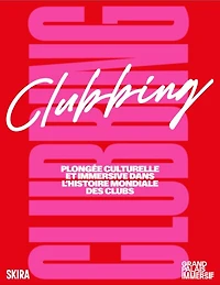 Clubbing: plongée culturelle et immersive dans l'histoire mondiale des clubs