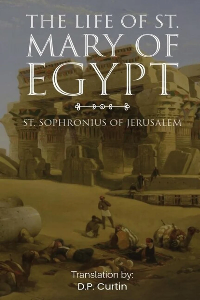 The Life of St. Mary Egypt
