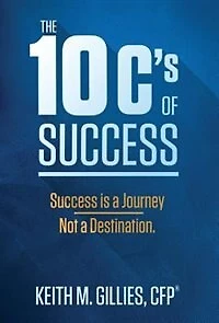 The 10 C's Of Success: Success Is A Journey, Not A Destination