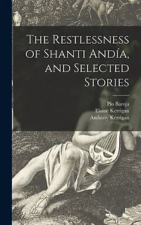 The Restlessness of Shanti Andía