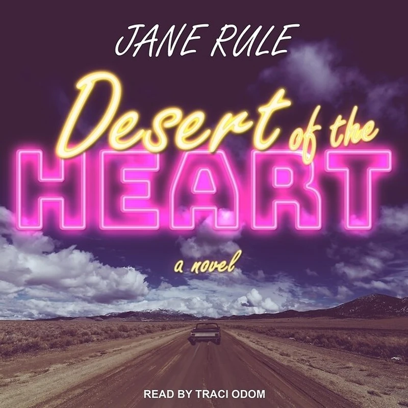 Desert of the Heart Lib/E