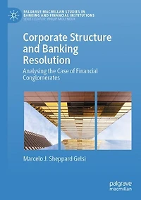 Corporate Structure and Banking Resolution: Analysing the Case of Financial Conglomerates