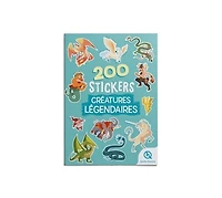 200 stickers : Créatures légendaires: Créatures légendaires