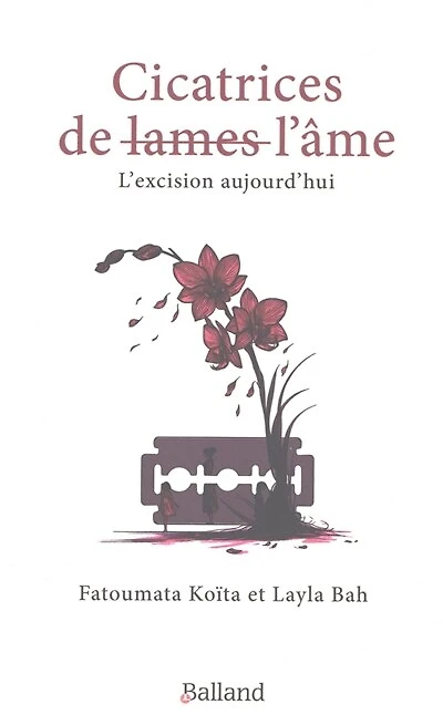 Cicatrices de lames: l'excision aujourd'hui