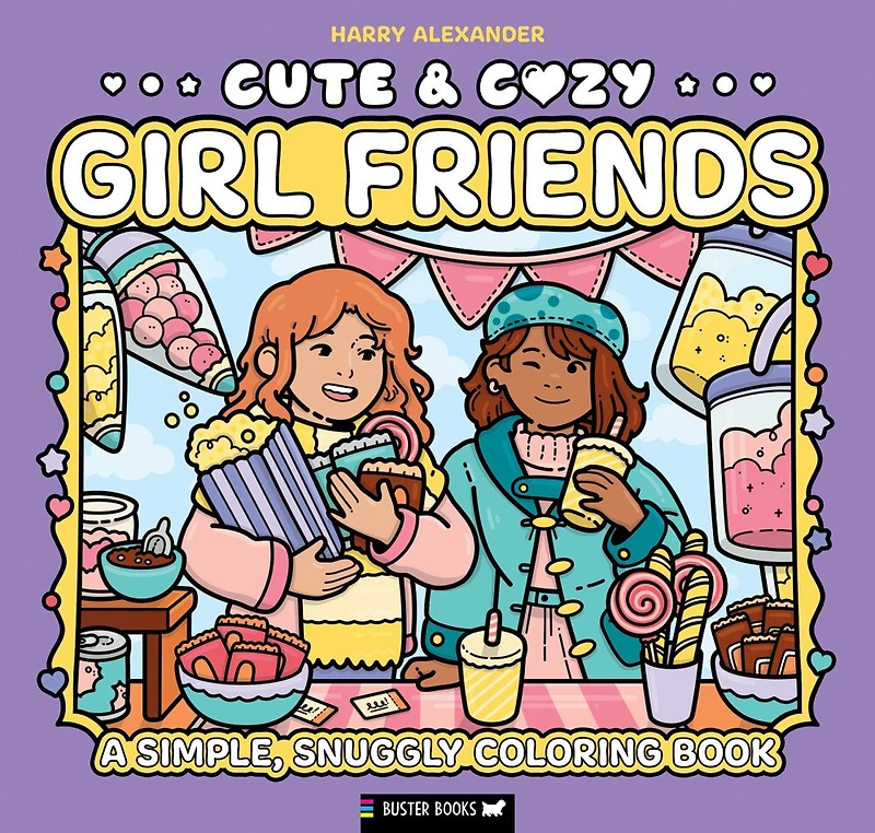 Cute & Cozy: Girl Friends: A Simple, Snuggly Coloring Book