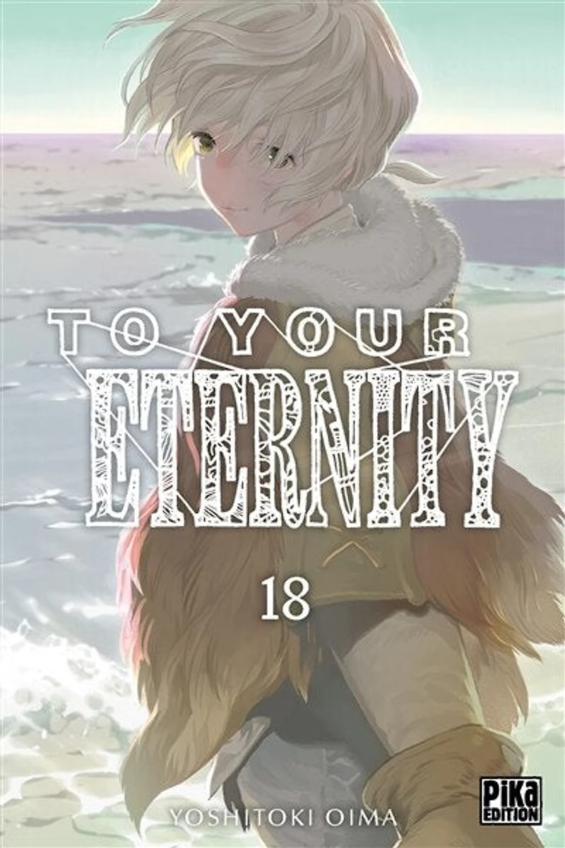 To your eternity, Vol. 18