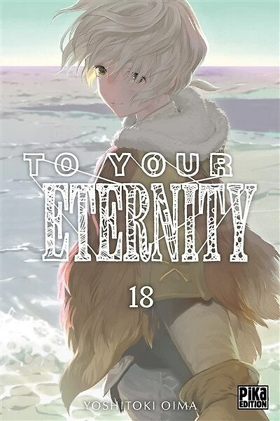 To your eternity, Vol. 18