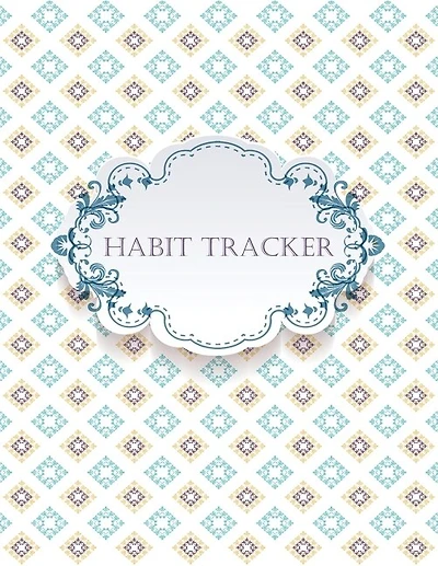 Daily Habit Tracker: Mindfulness, Mental Health And Wellness Tracker - A Daily Planner Journal To Track To-dos, Moods, S