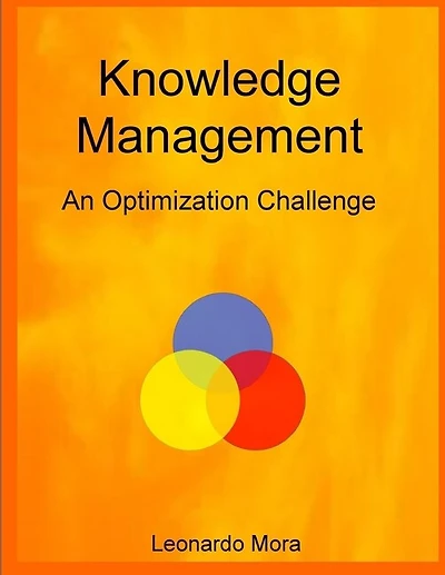 Knowledge Management: An optimization challenge