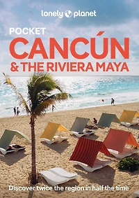 Lonely Planet Pocket Cancun & the Riviera Maya 2 2nd Ed.: Discover Twice Region Half Time, Top Sights, Maps Walking Tours, Covers Centro, Isla Mujeres, Chichen Itza and more