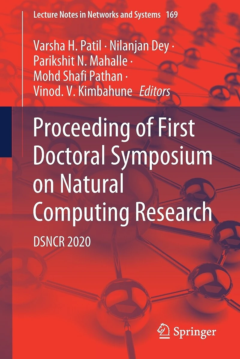 Proceeding of First Doctoral Symposium on Natural Computing Research: DSNCR 2020