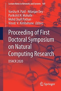 Proceeding of First Doctoral Symposium on Natural Computing Research: DSNCR 2020