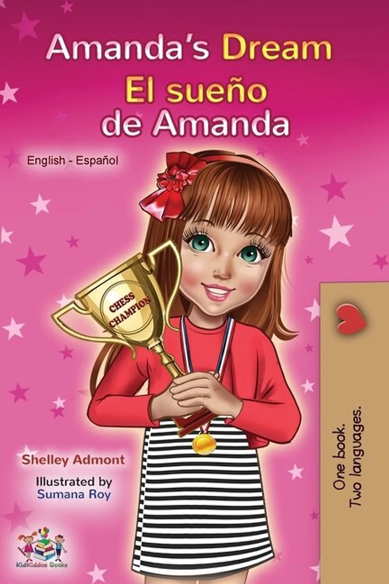 Amanda's Dream El Sueño De Amanda: English Spanish Bilingual Book