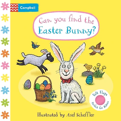 Can You Find the Easter Bunny: With Felt Flaps. The perfect Easter gift for babies!