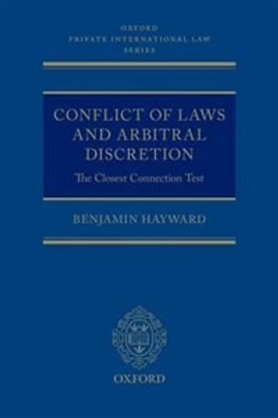 Conflict of Laws and Arbitral Discretion: The Closest Connection Test