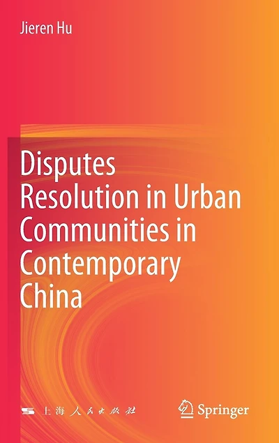 Disputes Resolution Urban Communities Contemporary China