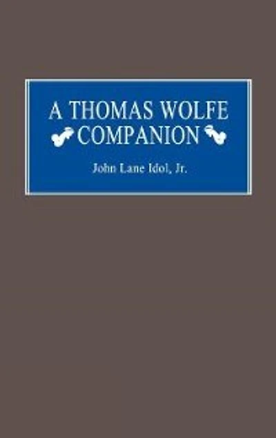 A Thomas Wolfe Companion