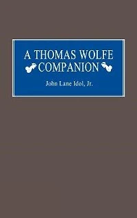 A Thomas Wolfe Companion
