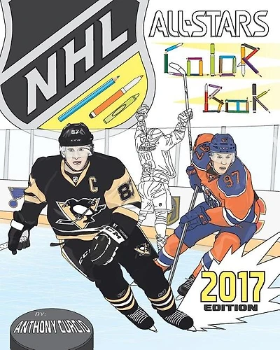 NHL All Stars 2017: Hockey Coloring and Activity Book for Adults and Kids: feat. Crosby, Ovechkin, Toews, Price, Stamkos, Tavares, Subban and 30 more!