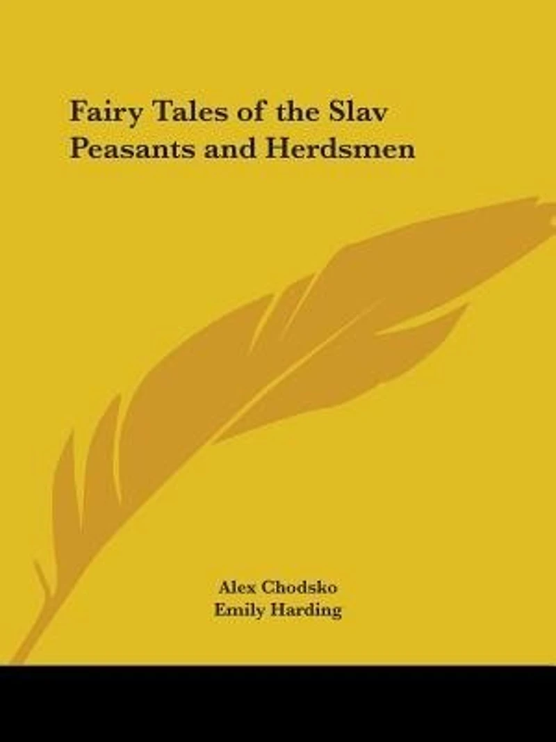 Fairy Tales of the Slav Peasants and Herdsmen