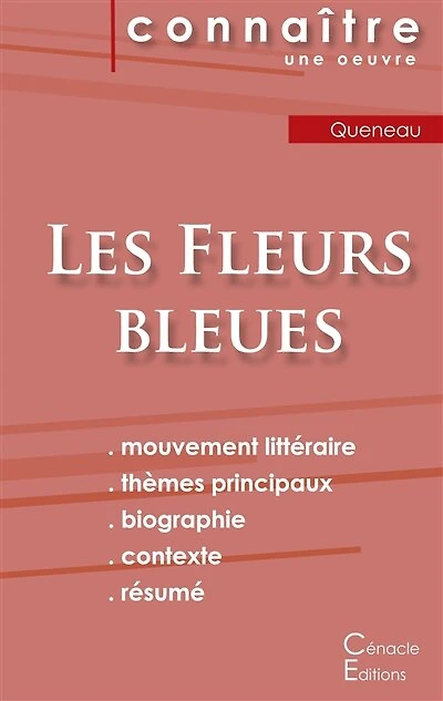 Fiche de lecture Les Fleurs bleues de Raymond Queneau (Analyse littéraire de référence et résumé complet)