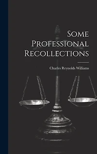 Some Professional Recollections