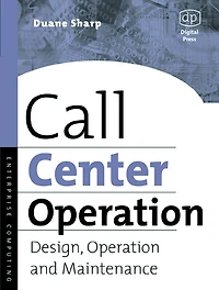 Call Center Operation: Design, Operation, and Maintenance