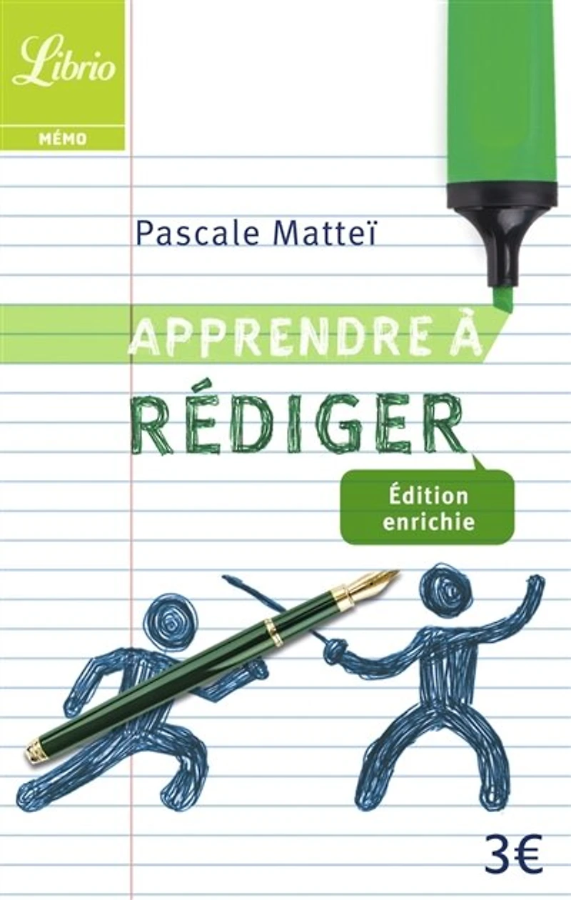 Apprendre à rédiger: le guide de référence