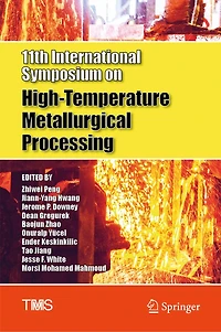 11th International Symposium on High-Temperature Metallurgical Processing