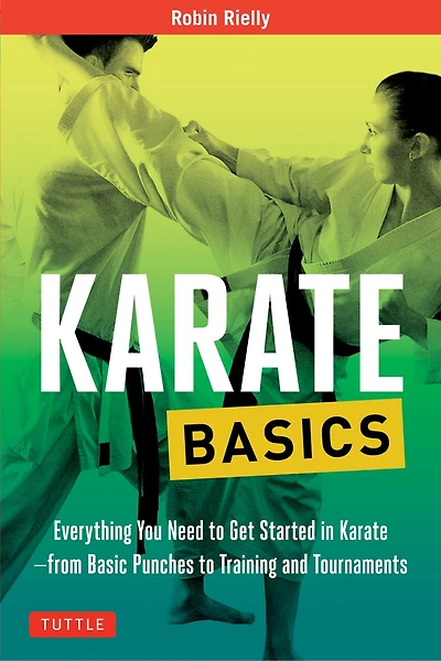 Karate Basics: Everything You Need To Get Started In Karate