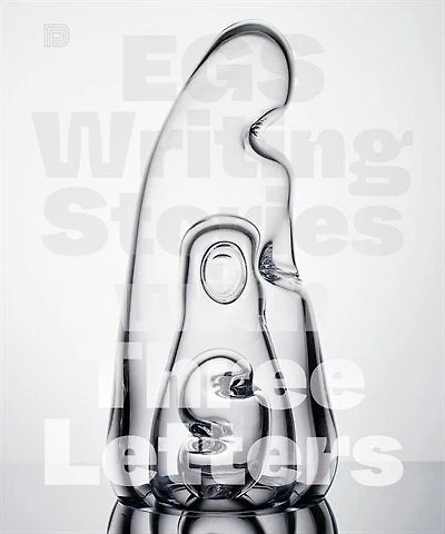 Writing Stories with Three Letters: Art and Graffiti by Egs
