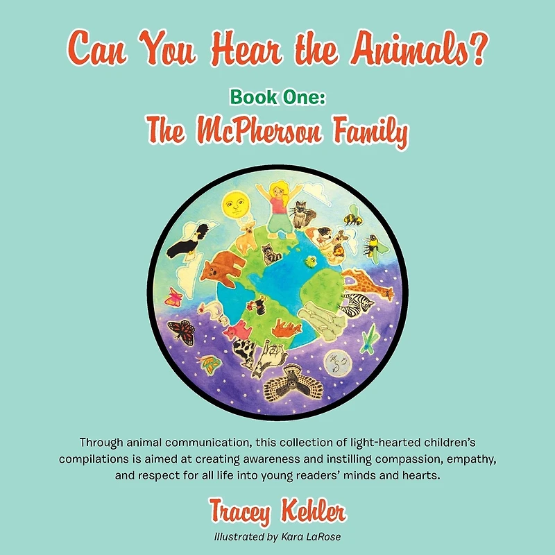 Can You Hear the Animals? Book One