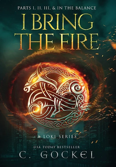 I Bring the Fire: Illustrated Omnibus: Books 1 - 3 + In the Balance