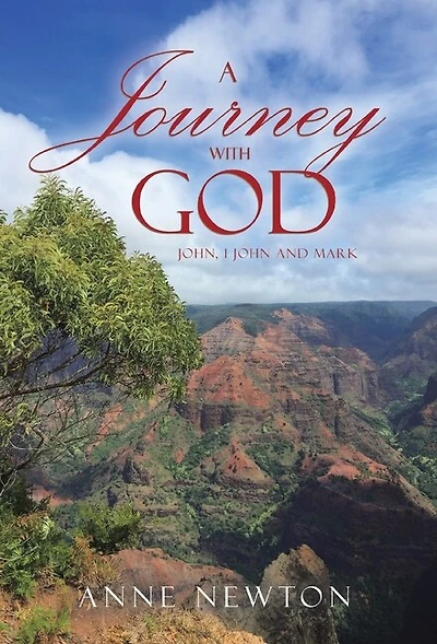 A Journey with God: John, 1 John and Mark
