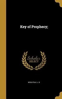 Key of Prophecy;