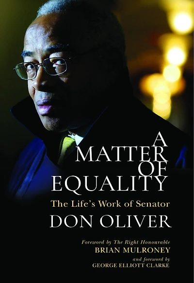 A Matter of Equality: The Life's Work of Senator Don Oliver