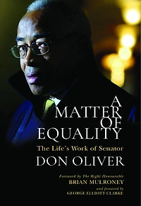 A Matter of Equality: The Life's Work of Senator Don Oliver