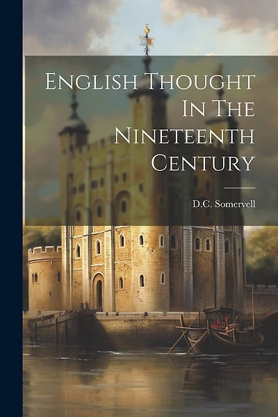 English Thought In The Nineteenth Century