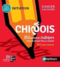 150 activités ludiques pour se (re)mettre au chinois