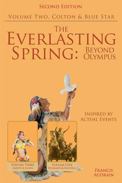 The Everlasting Spring: Beyond Olympus: Colton And Blue Star