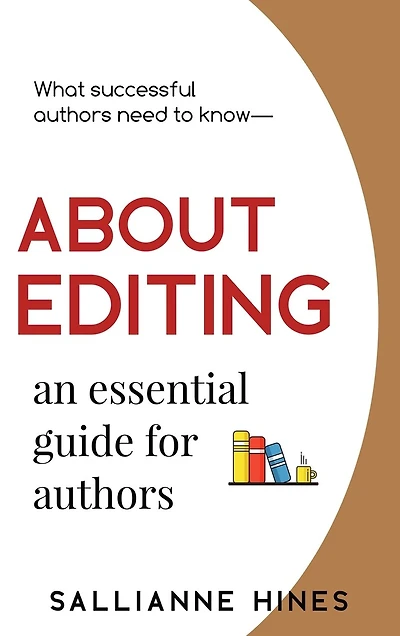 About Editing: an essential guide for authors